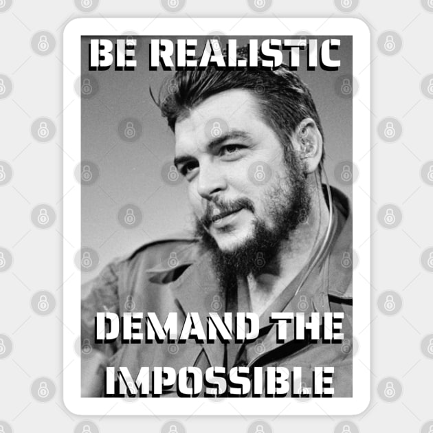 Che Guevara quote - Be Realistic Demand the Impossible Magnet by Tony Cisse Art Originals